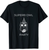 Superb Owl Party Funny Owl Lovers Pun Lovers T-Shirt